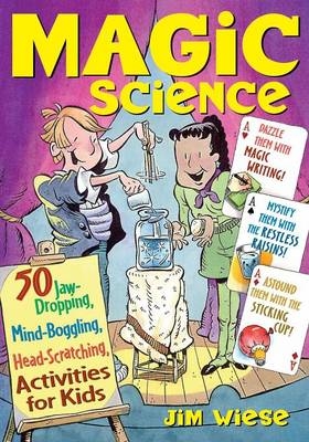 Magic Science - Jim Wiese