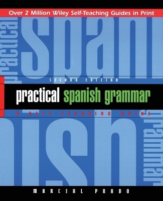 Practical Spanish Grammar - Marcial Prado