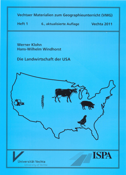 Die Landwirtschaft der USA - Werner Klohn, Hans W Windhorst
