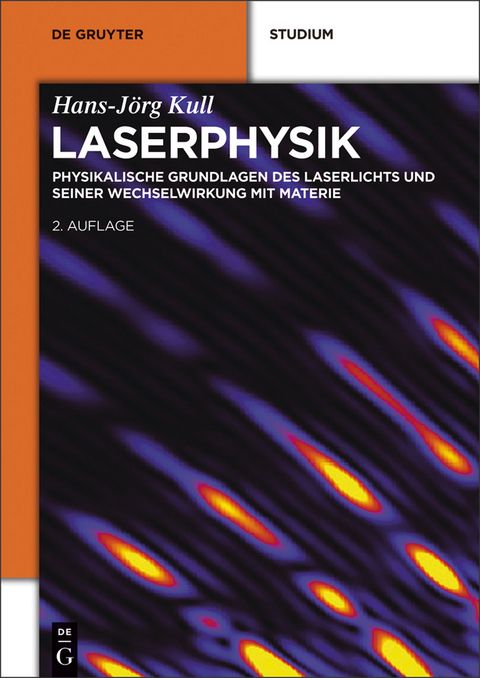 Laserphysik - Hans-J&ouml;rg Kull
