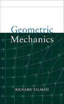 Geometric Mechanics - Richard Talman