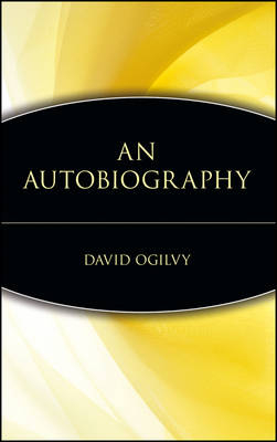 An Autobiography - David Ogilvy