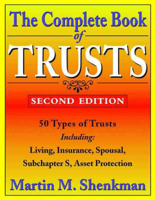 The Complete Book of Trusts - Martin Shenkman