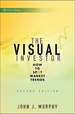 The Visual Investor - John J. Murphy