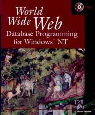 World Wide Web Database Programming for Windows NT