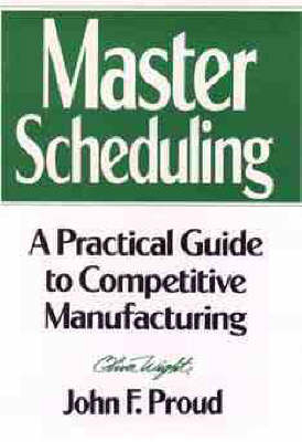 Master Scheduling - John F. Proud