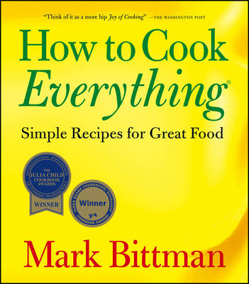 How To Cook Everything - Mark Bittman