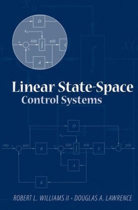 Linear State-Space Control Systems - Robert L. Williams, Douglas A. Lawrence