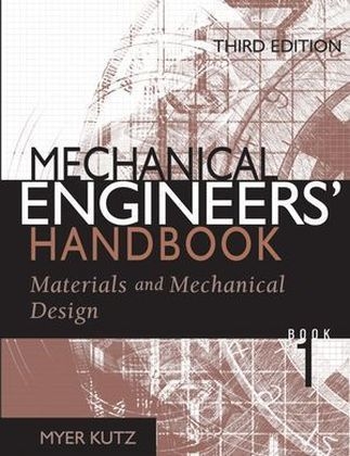 Mechanical Engineers' Handbook - 