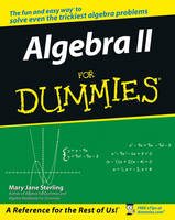Algebra II For Dummies - Mary Jane Sterling