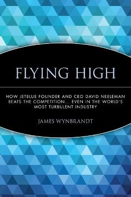 Flying High - James Wynbrandt