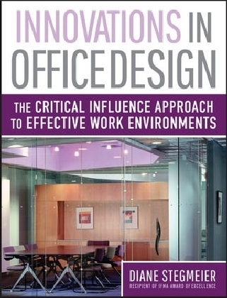 Innovations in Office Design - Diane Stegmeier