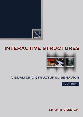 Interactive Structures - Shahin Vassigh