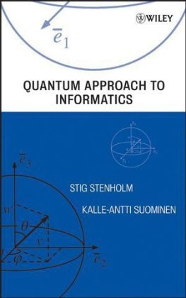 Quantum Approach to Informatics - Stig Stenholm, Kalle-Antti Suominen