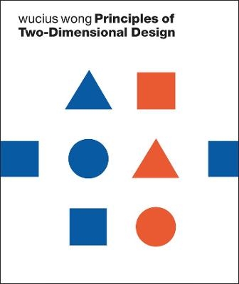 Principles of Two-Dimensional Design - Wucius Wong