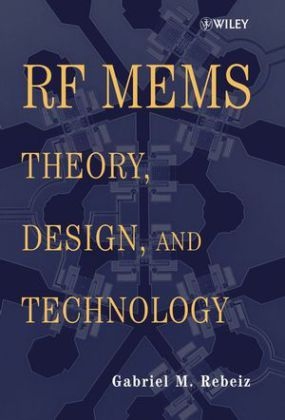 RF MEMS - Gabriel M. Rebeiz