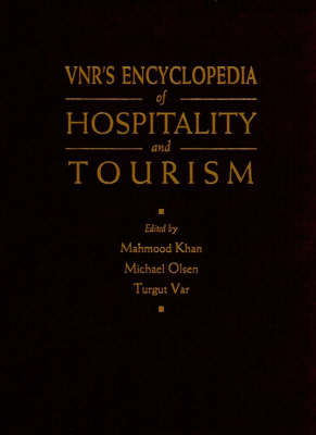 VNR's Encyclopedia of Hospitality and Tourism - 