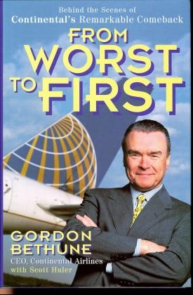 From Worst to First - Gordon Bethune, Scott Huler