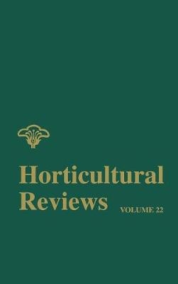 Horticultural Reviews, Volume 22 - 
