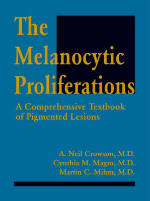 The Melanocytic Proliferations