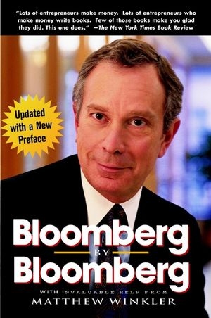 Bloomberg by Bloomberg - Michael R. Bloomberg