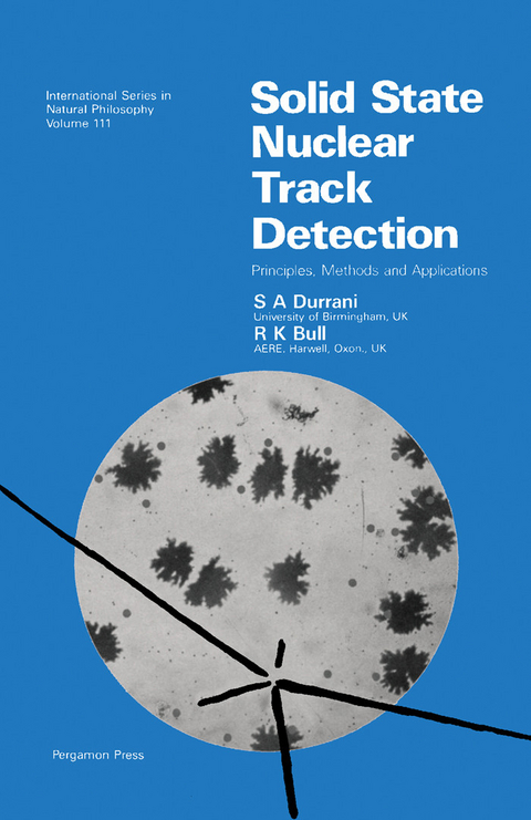 Solid State Nuclear Track Detection -  R. K. Bull,  S. A. Durrani