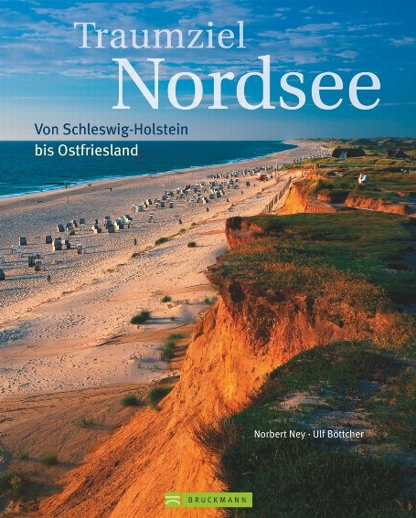 Traumziel Nordsee - Norbert Ney, Ulf B&ouml;ttcher