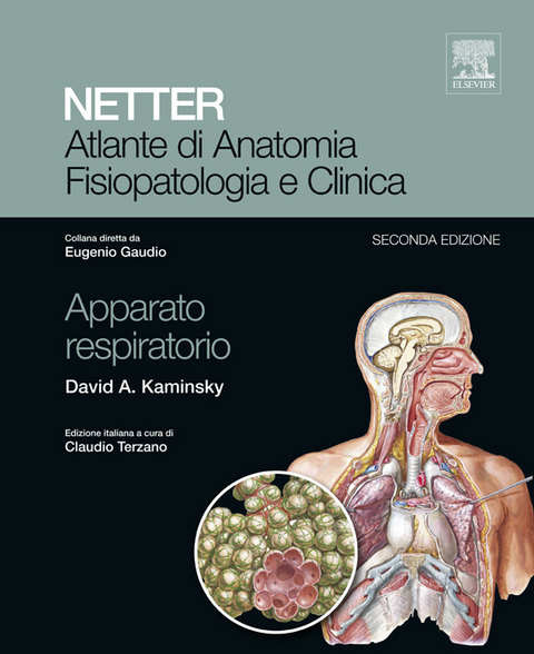 Atlante di Anatomia Fisiopatologia e Clinica: Apparato Respiratorio -  David Kaminsky
