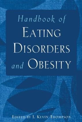 Handbook of Eating Disorders and Obesity - 