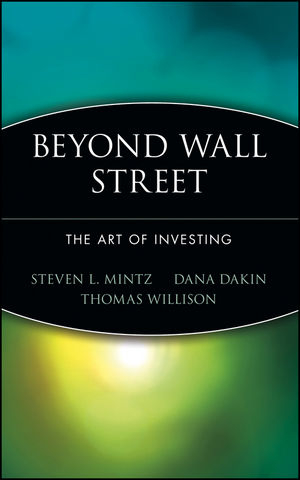 Beyond Wall Street - Steven L. Mintz, Dana Dakin, Thomas Willison