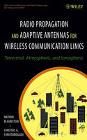Radio Propagation and Adaptive Antennas for Wireless Communication Links - Nathan Blaunstein, Christos G. Christodoulou