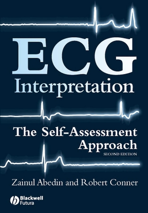 ECG Interpretation - Zainul Abedin, Robert Conner