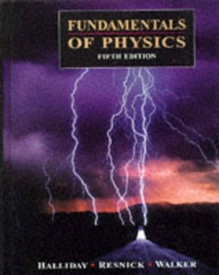 Fundamentals of Physics - David Halliday, Robert Resnick