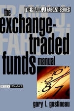 The Exchange-Traded Funds Manual - Gary L. Gastineau