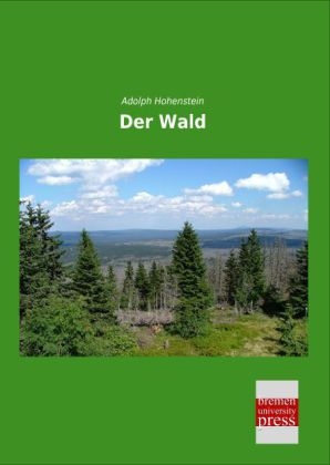Der Wald - Adolph Hohenstein