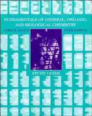 Fundamentals of General, Organic and Biological Chemistry - John R. Holum