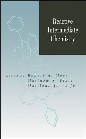 Reactive Intermediate Chemistry - 
