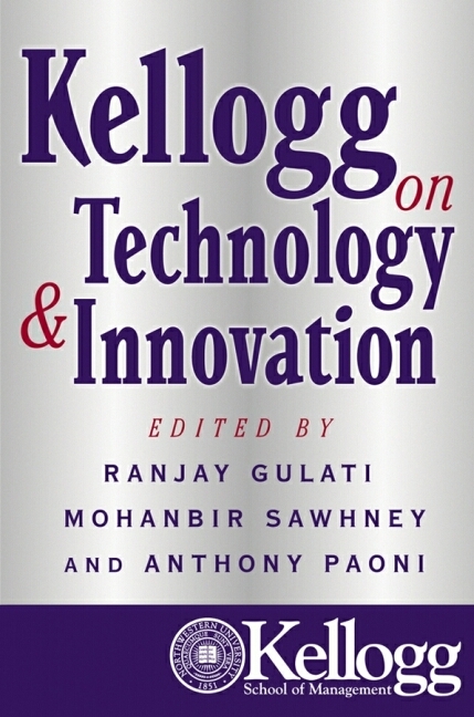 Kellogg on Technology and Innovation - 