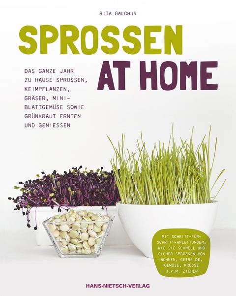 Sprossen at Home - Rita Galchus
