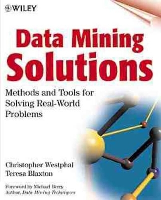 Data Mining Tools in Action - Christopher Westphal