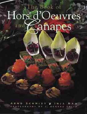 The Book of Hors d'Oeuvres and Canapes