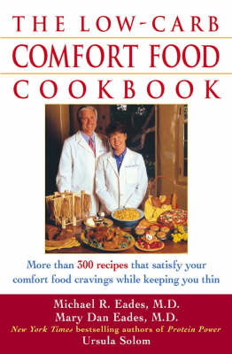 The Low-carb Comfort Food Cookbook - Mary Dan Eades