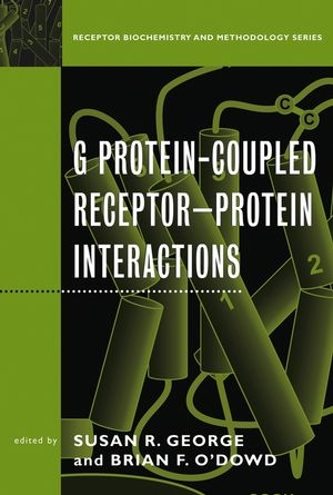 G Protein-Coupled Receptor--Protein Interactions - David R. Sibley