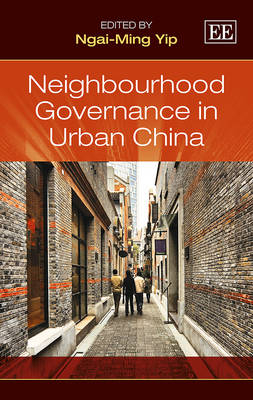 Neighbourhood Governance in Urban China - 
