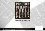 Practice Building Shell Floor Plans