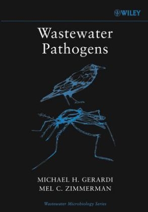 Wastewater Pathogens - Michael H. Gerardi, Mel C. Zimmerman