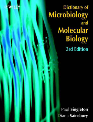Dictionary of Microbiology and Molecular Biology