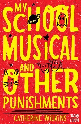 My School Musical and Other Punishments - Catherine Wilkins