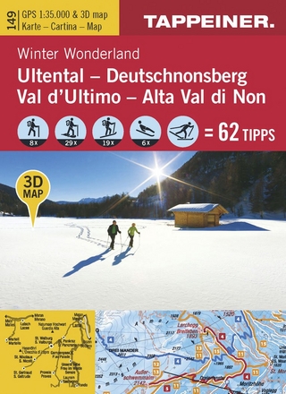 Winter Wonderland Ultental - Deutschnonsberg