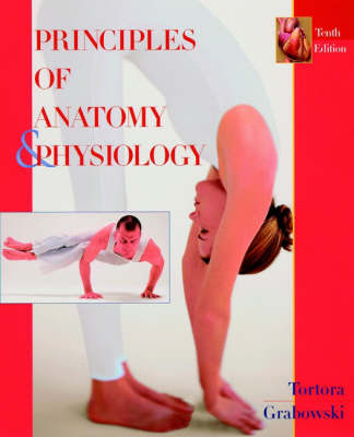 Principles of Anatomy and Physiology - Gerard J. Tortora, Sandra Reynolds Grabowski